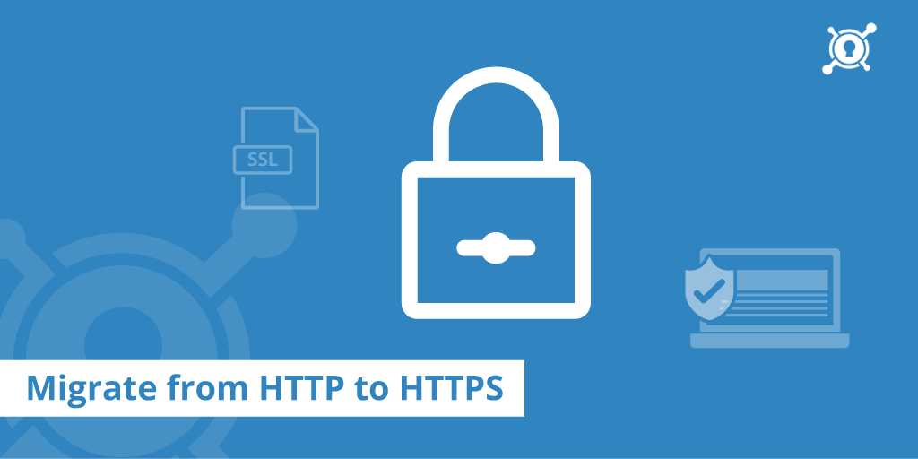 It’s time to move your business website from HTTP to HTTPS