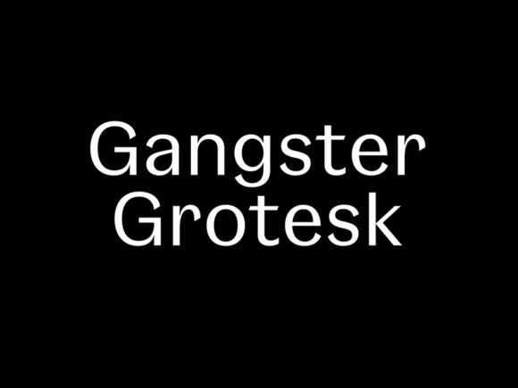 Gangster Grotesk: Free Typeface in 3 Weights