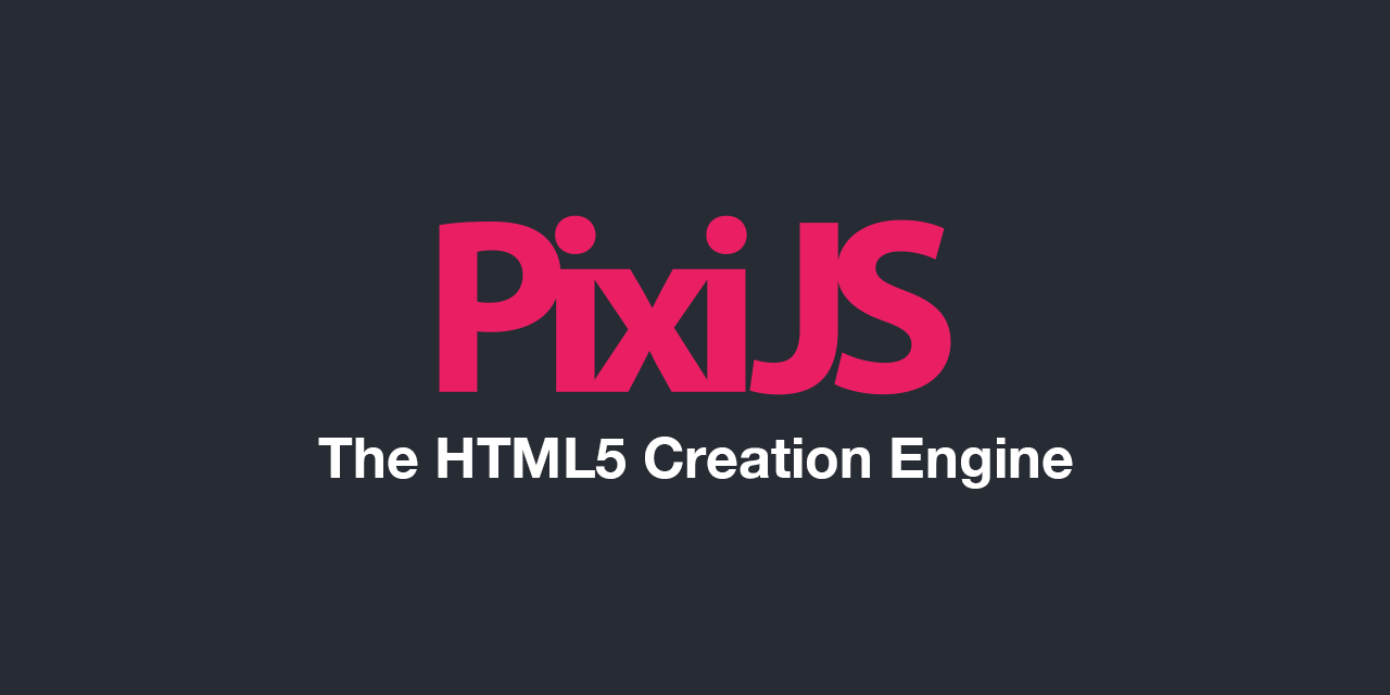 PixiJS: HTML5 Creation Engine