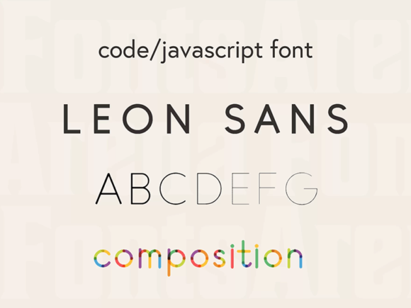 Leon Sans: A Geometric Typeface Based On JS