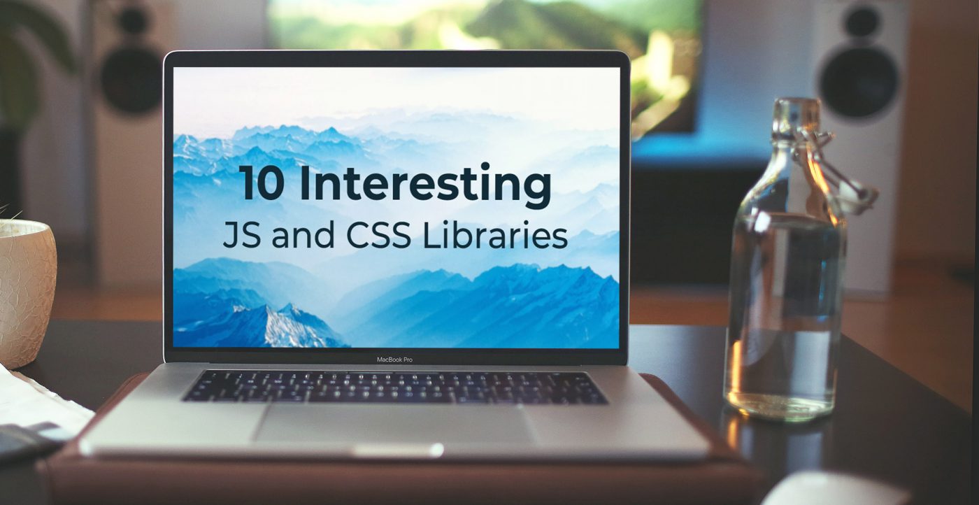 10 Interesting JS and CSS Libraries for November 2019